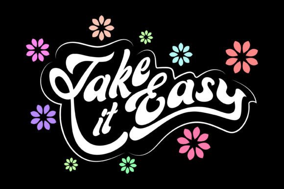 Take It Easy Streetwear Graphic Design: The Ultimate Guide